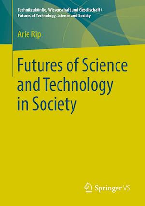 Futures of Science and Technology in Society