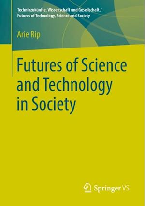 Futures of Science and Technology in Society