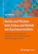 Rechte und Pflichten beim Einbau und Betrieb von Rauchwarnmeldern