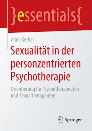 Sexualität in der personzentrierten Psychotherapie