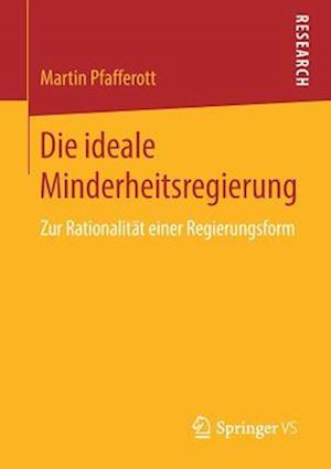 Die ideale Minderheitsregierung