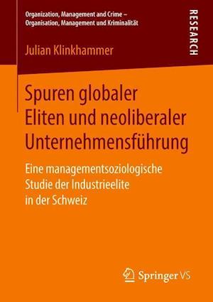 Spuren globaler Eliten und neoliberaler Unternehmensführung