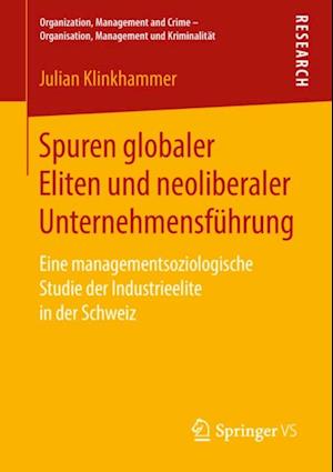 Spuren globaler Eliten und neoliberaler Unternehmensführung