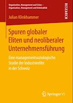 Spuren globaler Eliten und neoliberaler Unternehmensführung