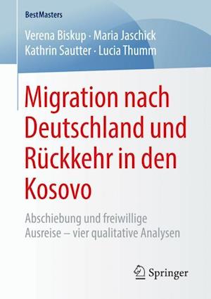 Migration nach Deutschland und Rückkehr in den Kosovo