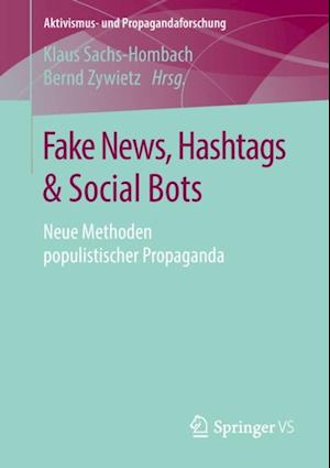 Fake News, Hashtags & Social Bots