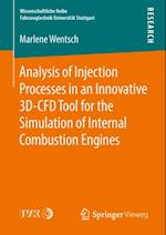 Analysis of Injection Processes in an Innovative 3D-CFD Tool for the Simulation of Internal Combustion Engines