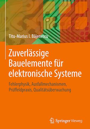 Zuverlässige Bauelemente für elektronische Systeme