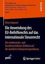 Die Anwendung des EU-Beihilferechts auf das internationale Steuerrecht