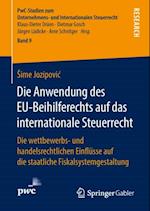 Die Anwendung des EU-Beihilferechts auf das internationale Steuerrecht