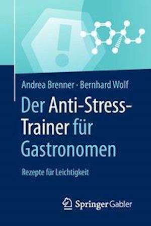 Der Anti-Stress-Trainer für Gastronomen