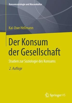 Der Konsum der Gesellschaft