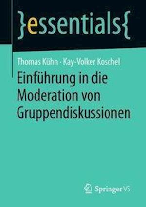 Einführung in die Moderation von Gruppendiskussionen