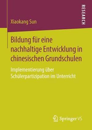 Bildung für eine nachhaltige Entwicklung in chinesischen Grundschulen