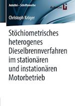 Stöchiometrisches heterogenes Dieselbrennverfahren im stationären und instationären Motorbetrieb