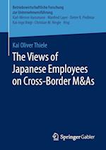 The Views of Japanese Employees on Cross-Border M&As