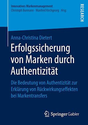 Erfolgssicherung von Marken durch Authentizität