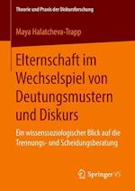 Elternschaft im Wechselspiel von Deutungsmustern und Diskurs