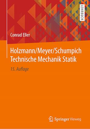 Holzmann/Meyer/Schumpich Technische Mechanik Statik