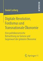 Digitale Revolution, Fordismus und Transnationale Ökonomie