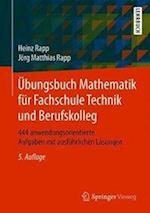 Übungsbuch Mathematik für Fachschule Technik und Berufskolleg