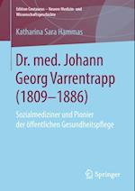 Dr. med. Johann Georg Varrentrapp (1809-1886)