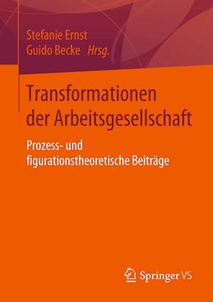 Transformationen der Arbeitsgesellschaft