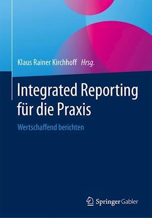 Integrated Reporting für die Praxis