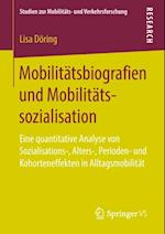 Mobilitätsbiografien und Mobilitätssozialisation