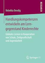 Handlungskompetenzen entwickeln am Lerngegenstand Kinderrechte