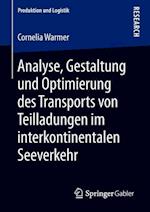 Analyse, Gestaltung und Optimierung des Transports von Teilladungen im interkontinentalen Seeverkehr