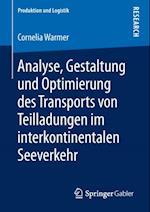 Analyse, Gestaltung und Optimierung des Transports von Teilladungen im interkontinentalen Seeverkehr