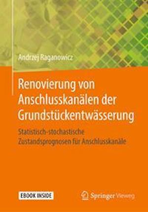 Renovierung von Anschlusskanalen der Grundstuckentwasserung