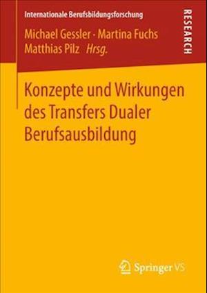 Konzepte und Wirkungen des Transfers Dualer Berufsausbildung