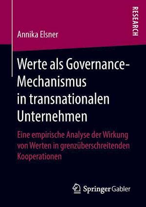 Werte als Governance-Mechanismus in transnationalen Unternehmen