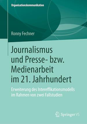 Journalismus und Presse- bzw. Medienarbeit im 21. Jahrhundert