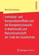 Individual- und Kompositionseffekte und der Kompetenzzuwachs in Mathematik und Naturwissenschaft am Ende der Grundschule