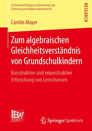 Zum algebraischen Gleichheitsverständnis von Grundschulkindern