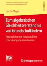 Zum algebraischen Gleichheitsverständnis von Grundschulkindern