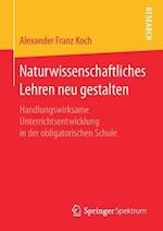 Naturwissenschaftliches Lehren neu gestalten