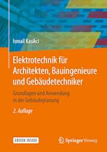 Elektrotechnik für Architekten, Bauingenieure und Gebäudetechniker
