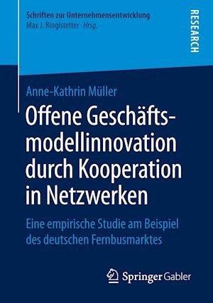 Offene Geschäftsmodellinnovation durch Kooperation in Netzwerken