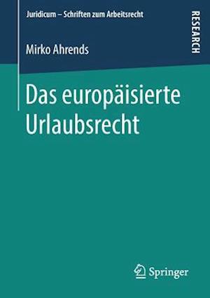 Das europäisierte Urlaubsrecht