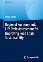 Regional Environmental Life Cycle Assessment for Improving Food Chain Sustainability