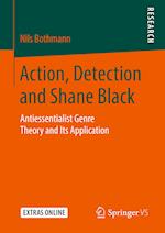 Action, Detection and Shane Black