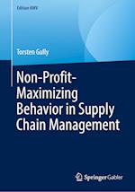Non-Profit-Maximizing Behavior in Supply Chain Management