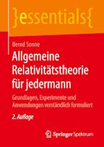 Allgemeine Relativitätstheorie für jedermann