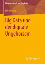 Big Data und der digitale Ungehorsam