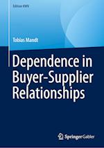 Dependence in Buyer-Supplier Relationships