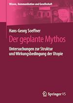 Der geplante Mythos